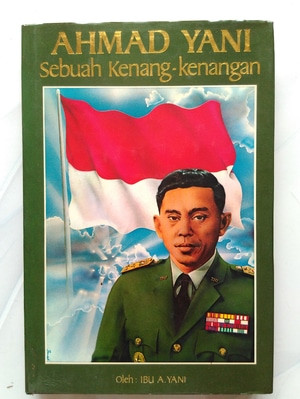Image of Ahmad Yani: Sebuah Kenang-kenangan