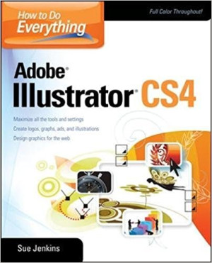 Image of How to do everything : Adobe illustrator CS4