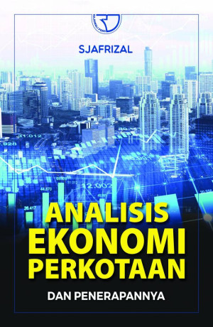 Image of Analisis Ekonomi Perkotaan : dan Penerapannya