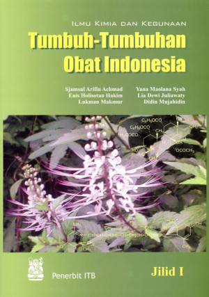 Image of Ilmu Kimia Dan Kegunaan Tumbuh-Tumbuhan Obat Indonesia