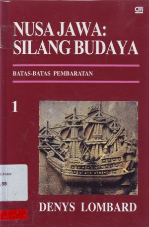 Image of Nusa Jawa: Silang Budaya Kajian Sejarah Terpadu, Bagian I: Batas-batas pemberatan