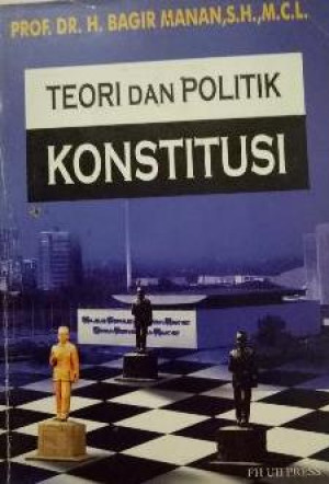 Image of Teori dan Politik Konstitusi