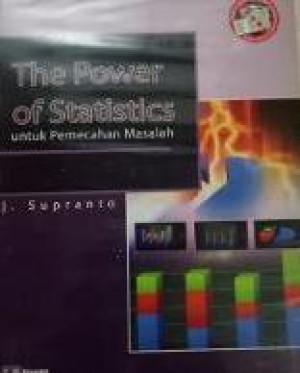 Image of The Power of Statistics : Untuk Pemecahan Masalah