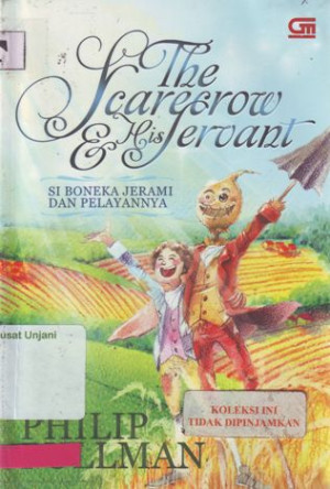 Image of The Scarecrow And His Servant = Si Boneka Jerami dan Pelayannya