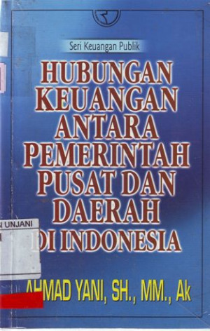Image of Hubungan Keuangan Antara Pemerintah Pusat dan daerah di Indonesia