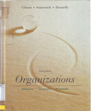 Image of Organizations: behavior, structure, processes