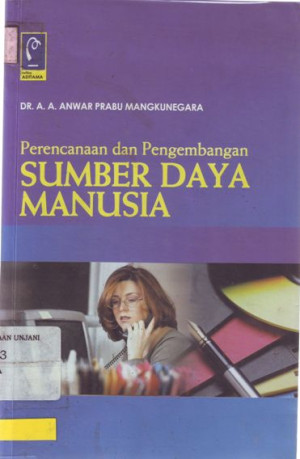 Image of Perencanaan dan Pengembangan Sumber Daya Manusia