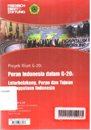 Image of Proyek Riset G-20 (Peran Indonesia Dalam G-20 Latar Belakang Peran dan Tujuan Keanggotaan Indonesia)