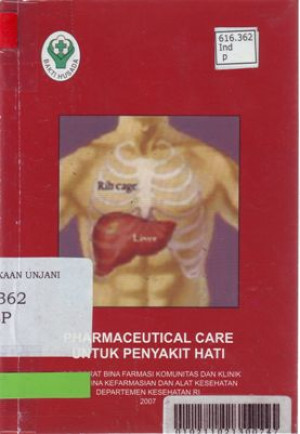 Image of Pharmaceutical Care untuk Penyakit Hati