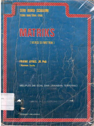 Image of Matriks (Schaum) : teori dan soal-soal