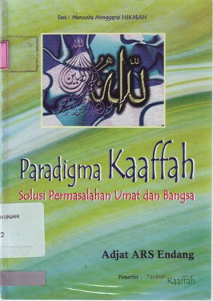 Image of Paradigma Kaafah : Solusi Permasalahan Umat dan Bangsa