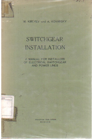 Image of Switchgear Instalations ; a manual for installers of electrical swicthgear and power lines