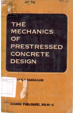 Image of The Mechanics Of Prestressed Concrete design